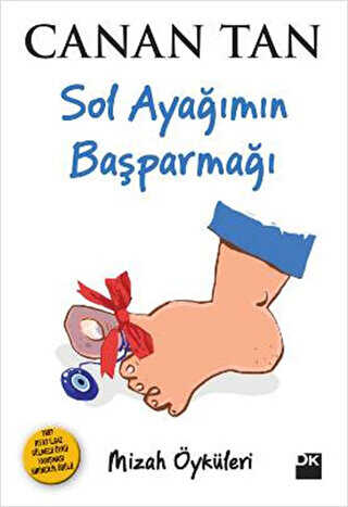 Sol Ayağımın Başparmağı