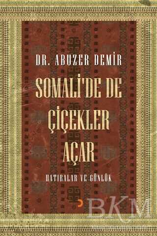 Somali’de de Çiçekler Açar