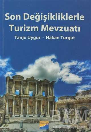 Son Değişikliklerle Turizm Mevzuatı