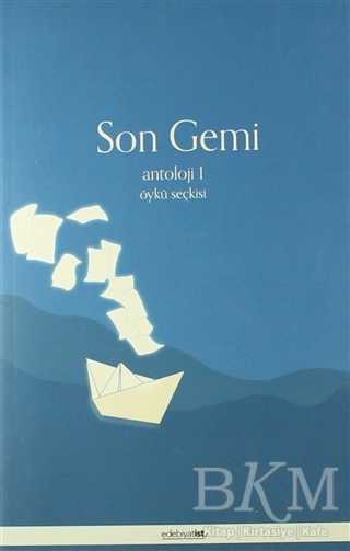 Son Gemi - Antoloji 1