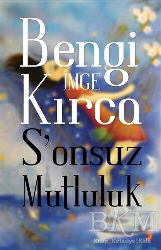 S`onsuz Mutluluk