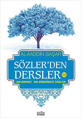 Sözler`den Dersler 3