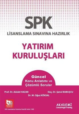 Akademi Consulting Training SPK Lisanslama Sınavına Hazırlık Yatırım Kuruluşları