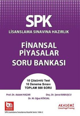 SPK Lisanslama Sınavına Hazırlık Finansal Piyasalar Soru Bankası