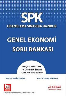SPK Lisanslama Sınavına Hazırlık Genel Ekonomi Soru Bankası