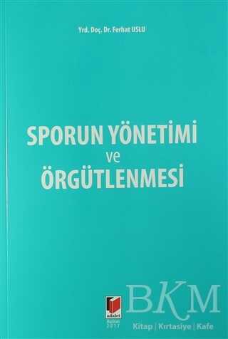Sporun Yönetimi ve Örgütlenmesi