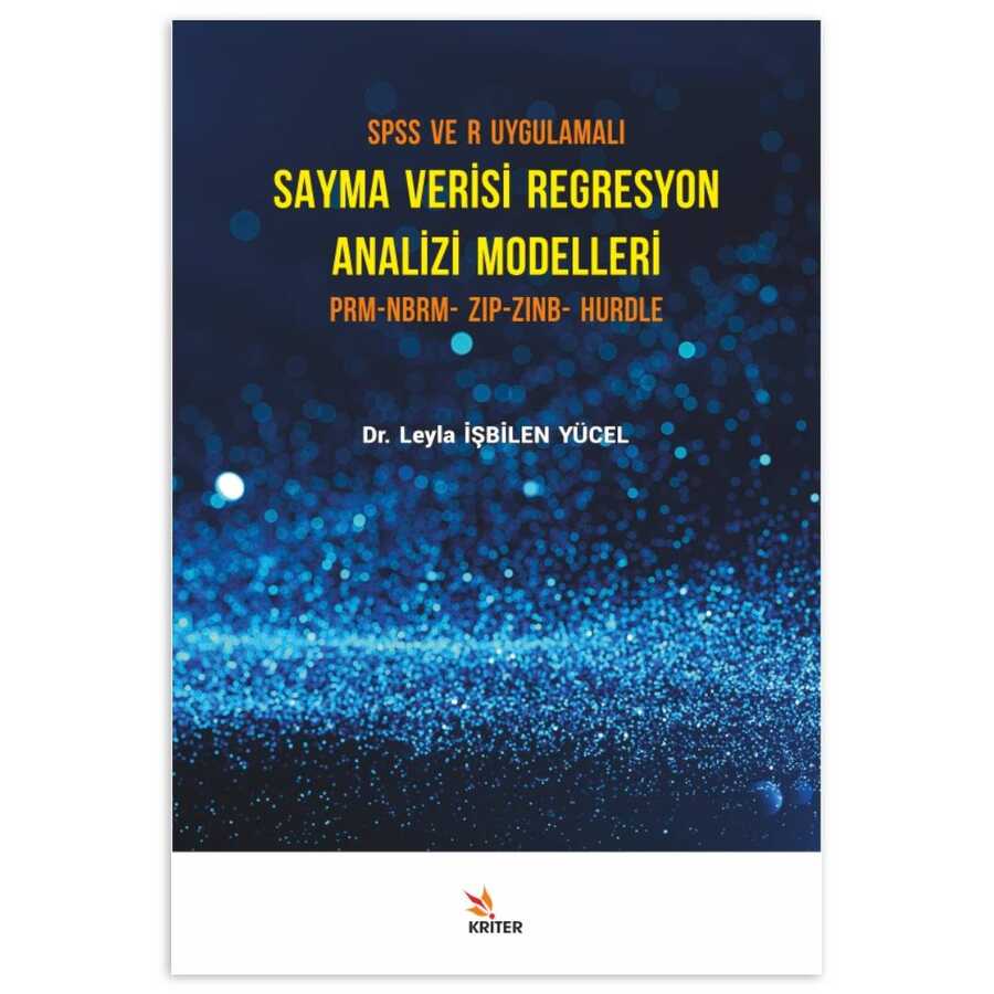 SPSS ve R Uygulamalı Sayma Verisi Regresyon Analizi Modelleri kapağı