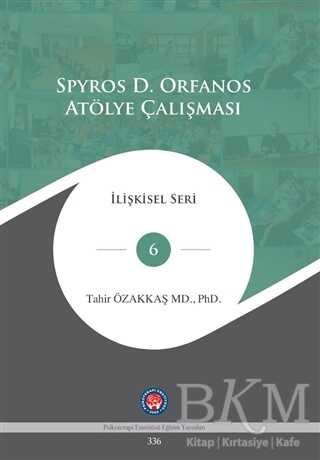 Spyros D. Orfanos Atölye Çalışması kapağı