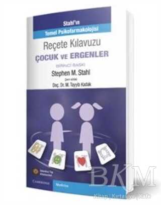 Stahl`ın Reçete Klavuzu Çocuk Ve Ergenler kapağı