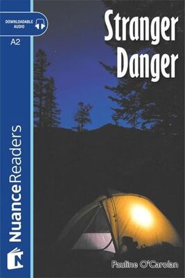 Stranger Danger + Audio Nuance Readers Level 3