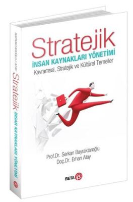 Stratejik İnsan Kaynakları Yönetimi