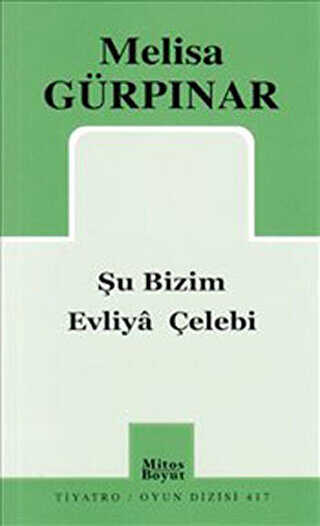 Şu Bizim Evliya Çelebi
