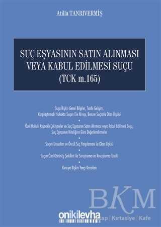 Suç Eşyasının Satın Alınması Veya Kabul Edilmesi Suçu