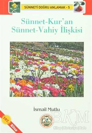 Sünnet-Kur`an Sünnet-Vahiy İlişkisi