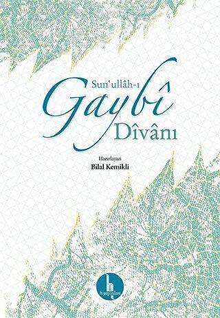 Sun`ullah-ı Gaybi Divanı