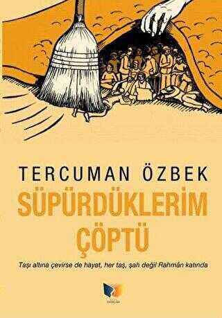 Süpürdüklerim Çöptü kapağı