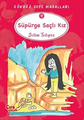 Süpürge Saçlı Kız – Gündüz Gece Masalları 4 kapağı