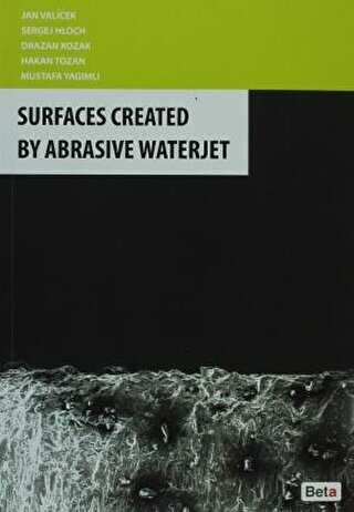 Surfaces Created By Abrasive Waterjet