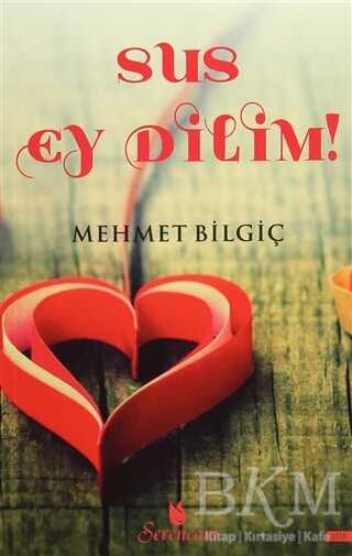 Sus Ey Dilim!