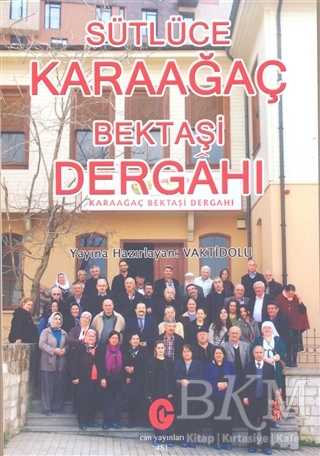 Sütlüce Karaağaç Bektaşi Dergahı