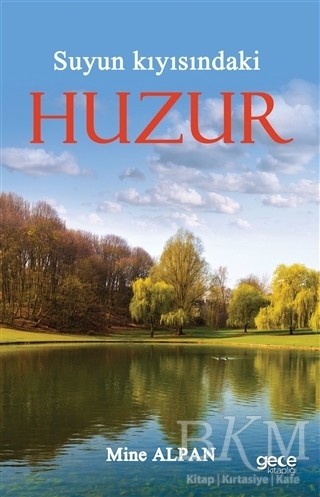 Suyun Kıyısındaki Huzur