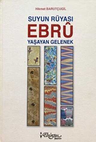 Suyun Rüyası Ebru - Yaşayan Gelenekler kapağı