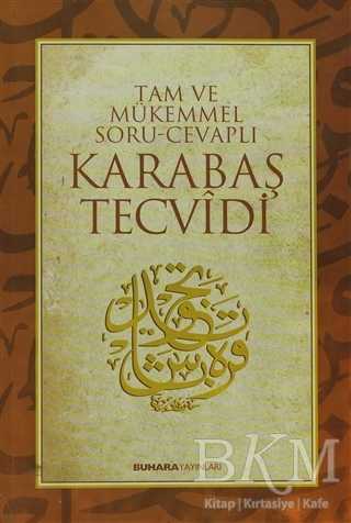Tam ve Mükemmel Soru-Cevaplı Karabaş Tecvidi