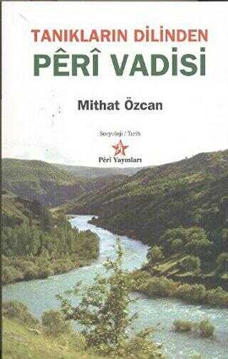 Tanıkların Dilinden: Peri Vadisi