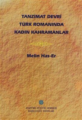 Tanzimat Devri Türk Romanında Kadın Kahramanlar