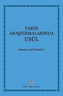 Tarih Araştırmalarında Usul