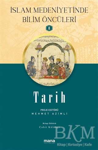 Tarih - İslam Medeniyetinde Bilim Öncüleri 8 kapağı