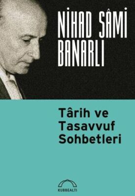 Tarih ve Tasavvuf Sohbetleri