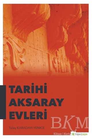 Tarihi Aksaray Evleri