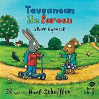 Tavşancan ile Faresu - Süper Oyuncak