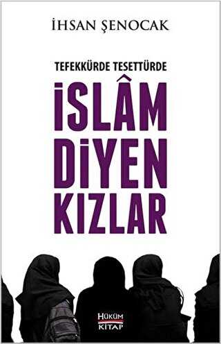Tefekkürde Tesettürde İslam Diyen Kızlar