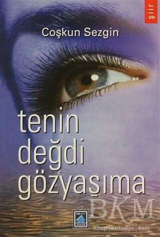 Tenin Değdi Gözyaşıma