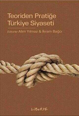 Teoriden Pratiğe Türkiye Siyaseti kapağı