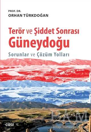 Terör ve Şiddet Sonrası Güneydoğu