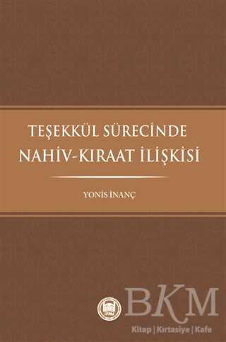 Teşekkül Sürecinde Nahiv-Kıraat İlişkisi