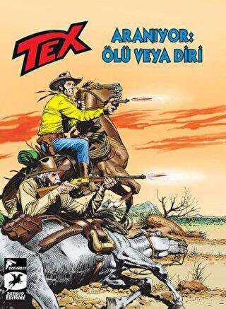 Tex Yeni Seri 29 - Aranıyor: Ölü veya Diri - Korkusuzlar Kervanı