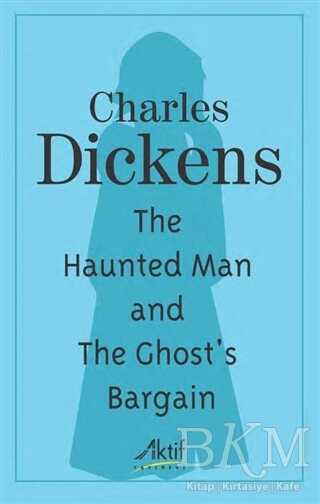 The Haunted Man and The Ghost`s Bargain kapağı