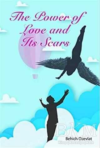 The Power of Love and Its Scars kapağı