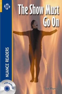 The Show Must Go On +Audio Nuance Readers Level-2