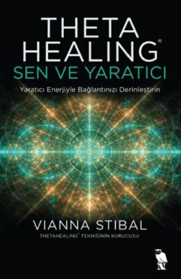 Theta Healing: Sen ve Yaratıcı kapağı