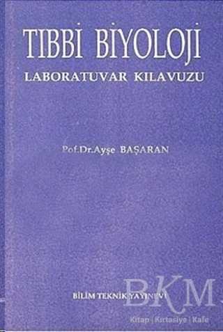 Tıbbi Biyoloji Laboratuvar Kılavuzu