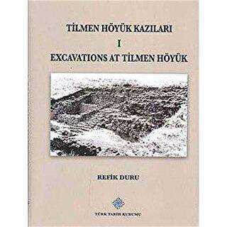 Tilmen Höyük Kazıları 1 Excavations At Tilmen Höyük kapağı