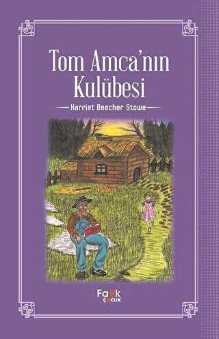 Tom Amca`nın Kulübesi
