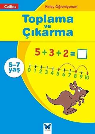 Toplama ve Çıkarma - Collins Kolay Öğreniyorum 5-7 Yaş
