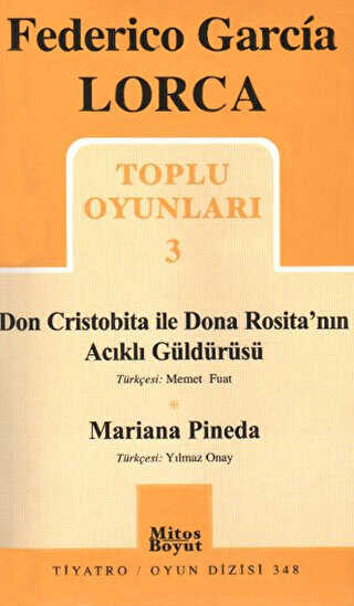 Toplu Oyunları 3 - Don Cristobita ile Dona Rosita’nın Acıklı Güldürüsü - Mariana Pineda