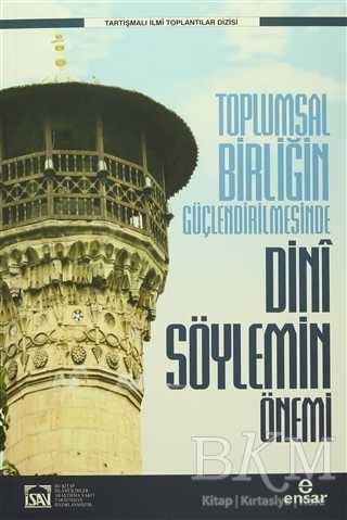 Toplumsal Birliğin Güçlendirilmesinde Dini Söylemin Önemi